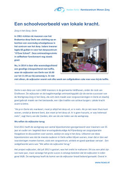 Een schoolvoorbeeld van lokale kracht. - Kenniscentrum Wonen-Zorg