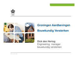 Groningen Aardbevingen Bouwkundig Versterken
