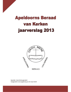 Jaarverslag 2013 - apeldoorns beraad van kerken