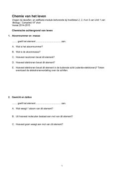 Hoofdstuk 2, 3, 4 en 5 - Chemie van het leven