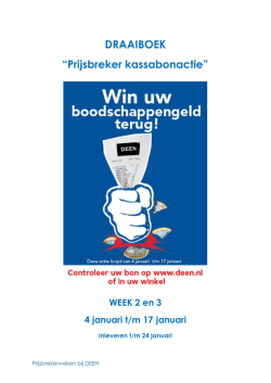 DRAAIBOEK &ldquo;Prijsbreker kassabonactie&rdquo; WEEK 2 en 3 4 januari t/m