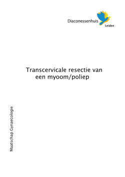 Transcervicale resectie van een myoom/poliep