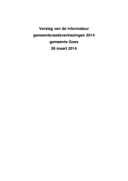 Verslag informateur 26 maart 2014 - Goes