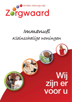 Immanu&euml;l Kleinschalige woningen Als nieuwe bewoner