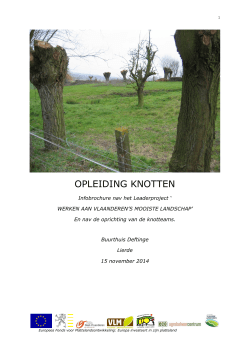 hoe werken de knotteams - Regionaal Landschap Vlaamse Ardennen