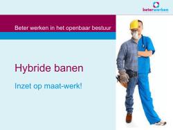 Hybride banen - Inzet op maat