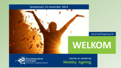 PP-presentatie (pdf) - Centre of Expertise Healthy Ageing