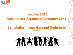 Jaarplan 2015 Nederlandse Algemene Danssport Bond E&eacute;n pla