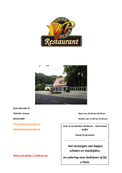 Het verzorgen van hapjes schalen en maaltijden, en catering voor