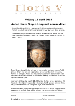 Vrijdag 11 april 2014 André Hazes Sing-a-Long met