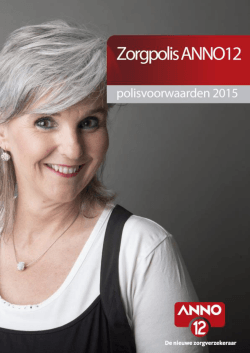 Polisvoorwaarden ANNO12 Zorgpolis 2015