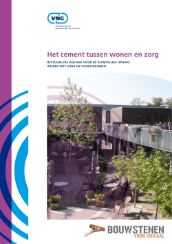 Het cement tussen wonen en zorg - Vereniging van Nederlandse