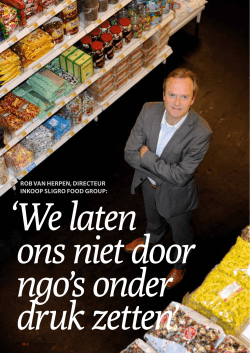 rOB van herpen, direCteur inkOOp sliGrO FOOd GrOup: