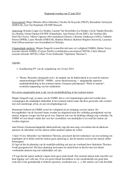 Regionaal overleg van 27 juni 2014 Geexcuseerd: Birger