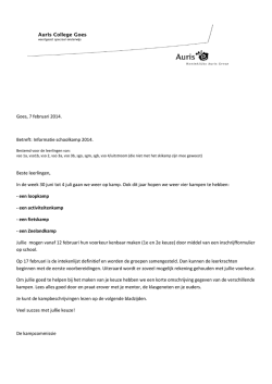 Goes, 7 februari 2014. Betreft: Informatie schoolkamp 2014. Beste