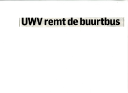 UWV remt de buurtbus - PvdA Hoeksche Waard