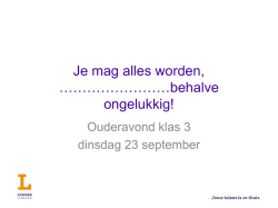 Je mag alles worden, &hellip;&hellip;&hellip;&hellip;&hellip;&hellip;&hellip;&hellip;behalve
