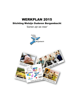 werkplan 2015 - Stichting Welzijn Ouderen Bergambacht