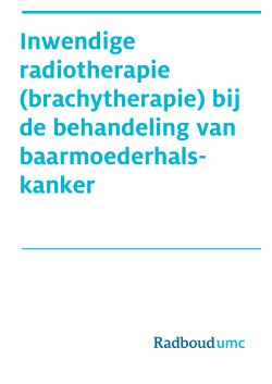 Inwendige radiotherapie (brachytherapie) bij de