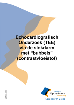 Echocardiografisch Onderzoek (TEE) via de slokdarm met “bubbels