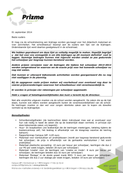 01 september 2014 Beste ouders Er mag via de schoolrekening een