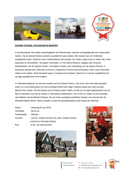 ZAANSE SCHANS, VOLENDAM EN MARKEN In de Zaanstreek, het