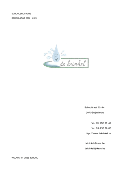 Schoolstraat 32-34 2070 Zwijndrecht Tel. 03-252 85 46 Tel. 03