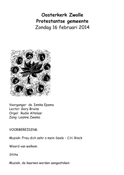 Oosterkerk Zwolle Protestantse gemeente Zondag 16 februari 2014