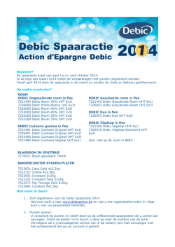Debic spaaractie 2014 - Bakkerijgrondstoffen Soenens NV