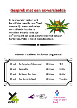 In de maanden mei en juni komt Peter Lenoble naar Texel toe om