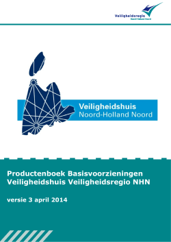 Productenboek Veiligheidshuis - Veiligheidsregio Noord