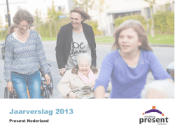 Jaarverslag 2013 - Stichting Present