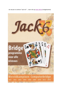 de nieuwe en sterkere "Jack 6.0" … meer info op www.vbl.be