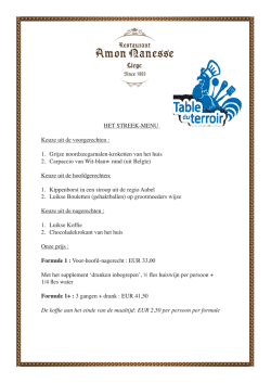 HET STREEK-MENU Keuze uit de voorgerechten