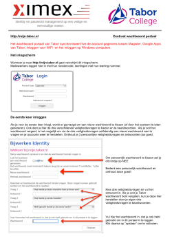 http://mijn.tabor.nl Centraal wachtwoord portaal Het wachtwoord