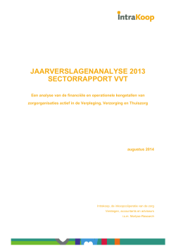 Jaarverslagenanalyse 2013 Sectorrapport VVT”.