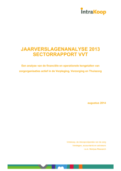 Jaarverslagenanalyse 2013 Sectorrapport VVT&rdquo;.