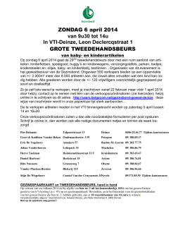 ZONDAG 6 april 2014 van 9u30 tot 14u In VTI