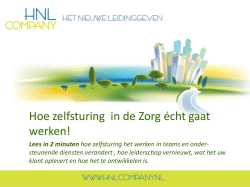 Hoe zelfsturing in de Zorg &eacute;cht gaat werken!