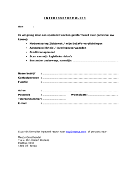INTERESSEFORMULIER Aan : Ik wil graag door een