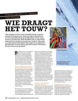 WIE DRAAGT HET TOUW?
