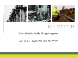 Grondbeleid in de Omgevingswet Mr. W.J.E. (Willem) van der Werf
