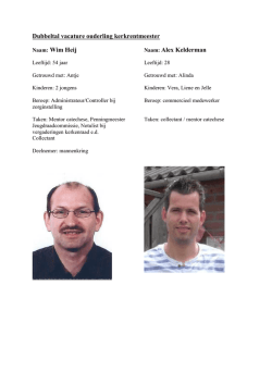 Dubbeltal vacature ouderling kerkrentmeester Naam: Wim Heij