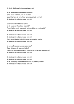 Ik denk dat ik wel zeker weet van niet