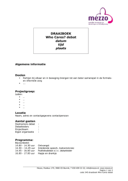 DRAAIBOEK Who Cares? debat datum tijd plaats