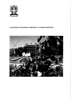 jaarverslag stichting vrienden van middachten 2013