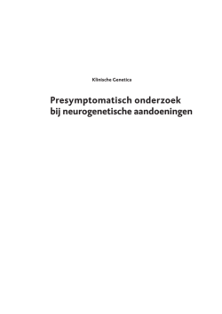 Presymptomatisch onderzoek bij neurogenetische