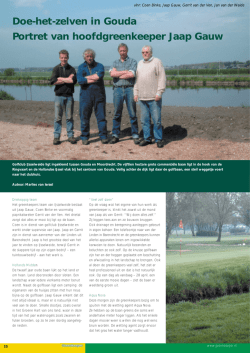 Doe-het-zelven in Gouda Portret van hoofdgreenkeeper Jaap Gauw