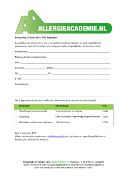 Donderdag 27 maart 2014, WTC Rotterdam Graag kijken wij samen