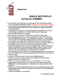 SINGLE MATCHPLAY during the SUMMER